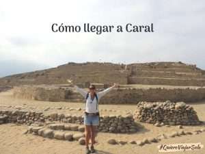 Cómo llegar a Caral