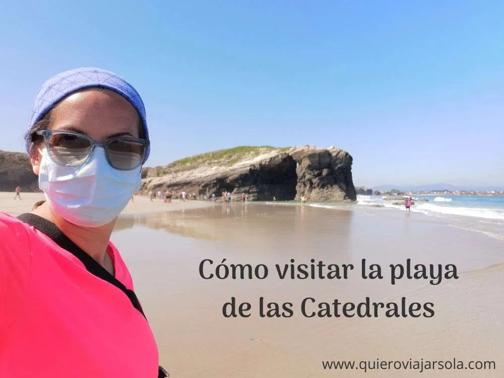 Cómo visitar la playa de las Catedrales