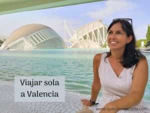 Viajar sola a Valencia