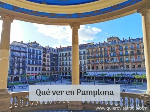 Que ver en Pamplona