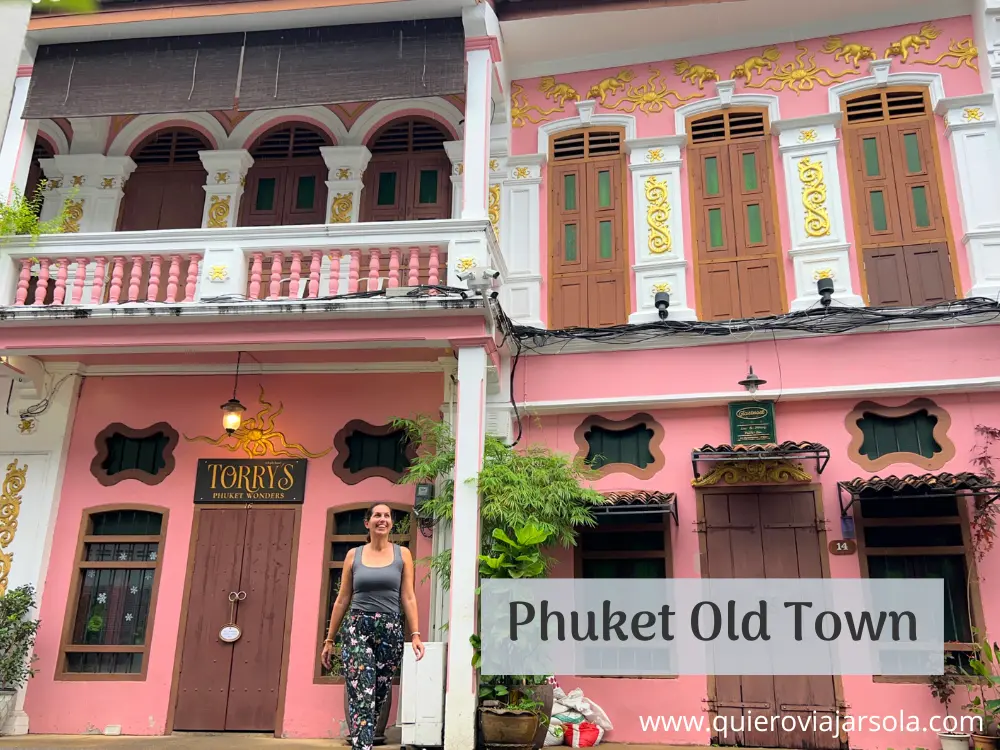 Qué ver en Town, la de Phuket - #QVS